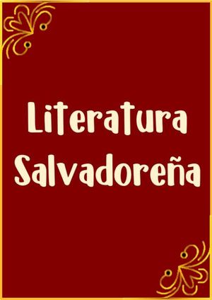 Literatura Salvadoreña