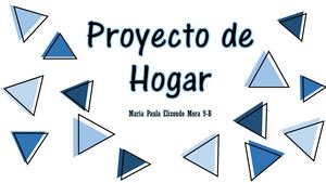 Proyecto De Hogar Maria Paula Elizondo Mora 9 B