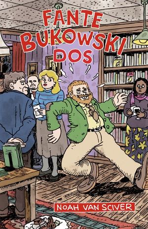 Fante Bukowski Dos - Avance