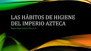 Las Hábitos De Higiene Del Imperio Azteca