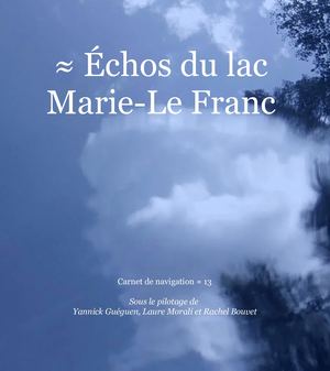 No 13 - Échos du lac Marie-Le Franc