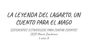 La Leyenda Del Lagarto, Un Cuento Para El Mago