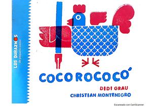 Cocorococó (Didi Grau Christian Montenegro)