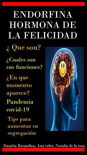 Endorfina Hormona De La Felicidad