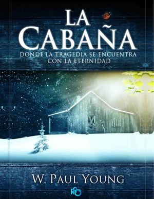 La Cabaña Libro De Paul Young