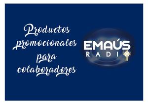 Folleto: Productos Promocionales para los colaboradores de Emaús Radio.