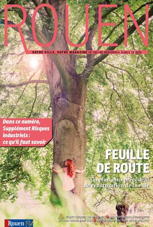 Rouen Votre ville, Votre magazine n°501 + Supplément risques industriels
