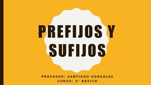 Sufijos Y Prefijos