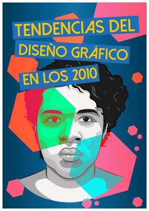 Tendencias Del Diseño Grafico En Los 2010
