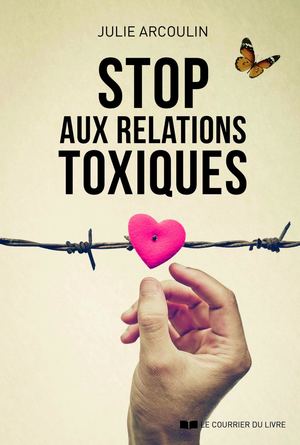 Stop aux relations toxiques, Julie ARCOULIN [Extrait]