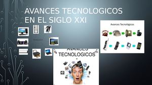 Avances Tecnologicos En El Siglo Xxi