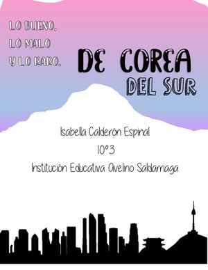 Lo bueno, lo malo y lo raro de corea del sur