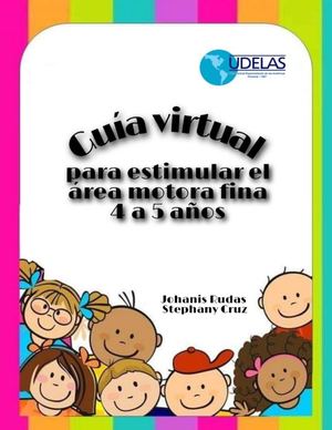 Guía Virtual Para Estimular El Área Motora Fina En Niños De 4 A 5 Años