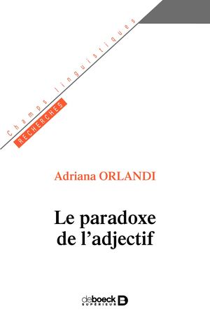 Le paradoxe de l'adjectif