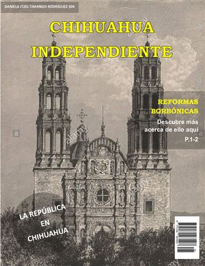 Revista de la independencia y Chihuahua independiente