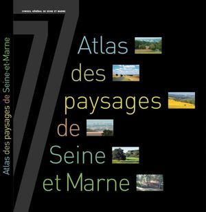 Atlas des paysages de Seine-et-Marne