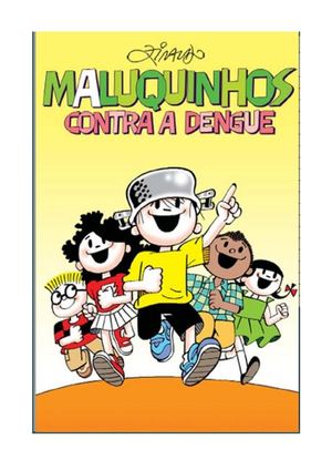 Menino maluquinho Contra Dengue - HQ