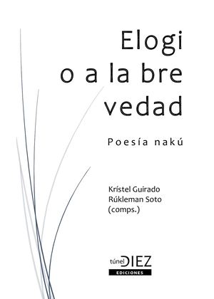 Elogio De La Brevedad. Poesía nakú