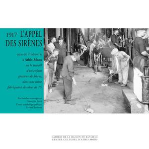Cahier n°1 : 1917 L'Appel des Sirènes