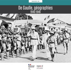 Livre Ecpad Images de : De Gaulle, Géographies (1946 1946)