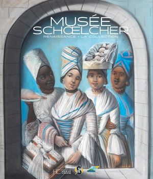MUSÉE SCHŒLCHER