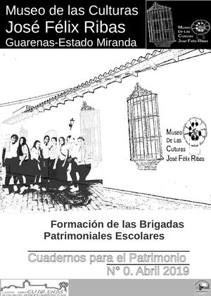 Cuardenos Para El Patrimonio N° 0 Brigadas Patrimoniales
