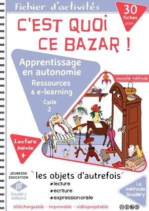 C'est quoi ce Bazar ! Fichier d'activites eleves Scudery