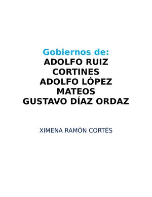 Gobiernos Ruíz Cortines, López Mateos Y Díaz Ordaz