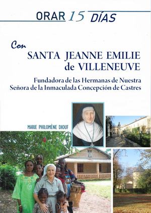 Orar 15 Días con Santa Jeanne-Emilie de Villeneuve - Sor Marie Philomène Diouf