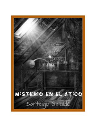 Misterio En El Ático
