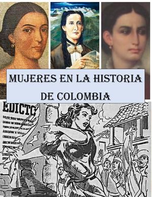 Historia De La Mujer en Colombia