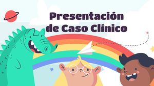 Presentación De Caso Clínico - GRUPO CHIQUITINES