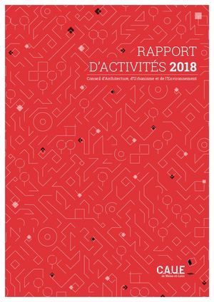 Rapport d'activités 2018 - CAUE 49