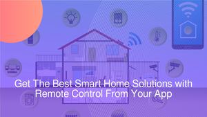Get The Best Gauteng SA Smart Home Solutions with Remote Control From Your App