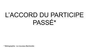 L'accord Du Participe Passé