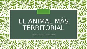 El Animal Más Territorial
