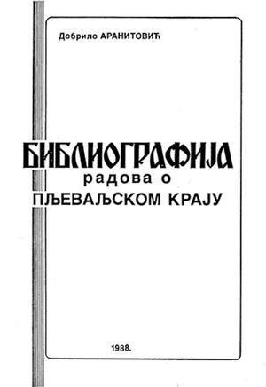 Bibliografija radova o Pljevaljskom kraju