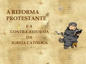 1 Pp A Reforma Religiosa Março(som)