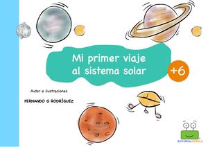 Mi Primer Viaje Al Sistema Solar