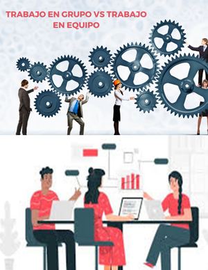 Trabajo En Equipo Vs Trabajo En Grupo