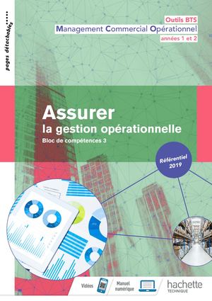 Outils BTS Assurer La Gestion Opérationnelle 1re et 2e année BTS MCO