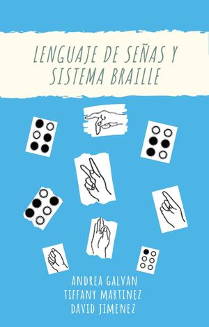 lenguaje de señas y sistema braille