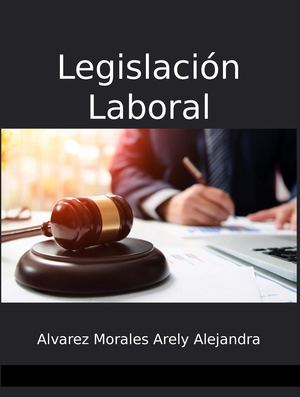 LEGISLACIÓN LABORAL