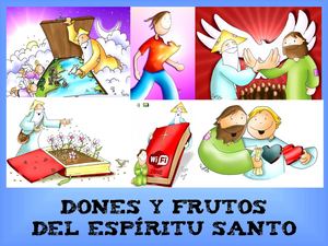 Dones Y Frutos Del Espiritu Santo