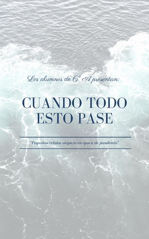 Cuando Todo Esto Pase Completo