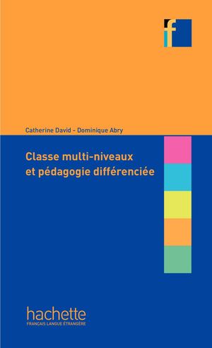 Collection F : Classes multi-niveaux et pédagogie différenciée
