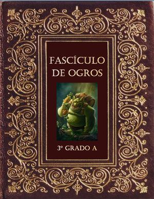 Fascículo de Ogros - 3ro A