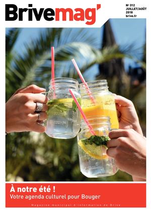 Brive Mag 312 Juillet Août 2018