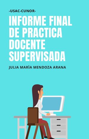 Informe Final de Práctica Docente Supervisada