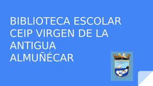 Biblioteca Escolar Ceip Virgen De La Antigua Almuñécar